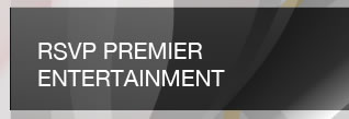 RSVP PREMIER ENTERTAINMENT. 
